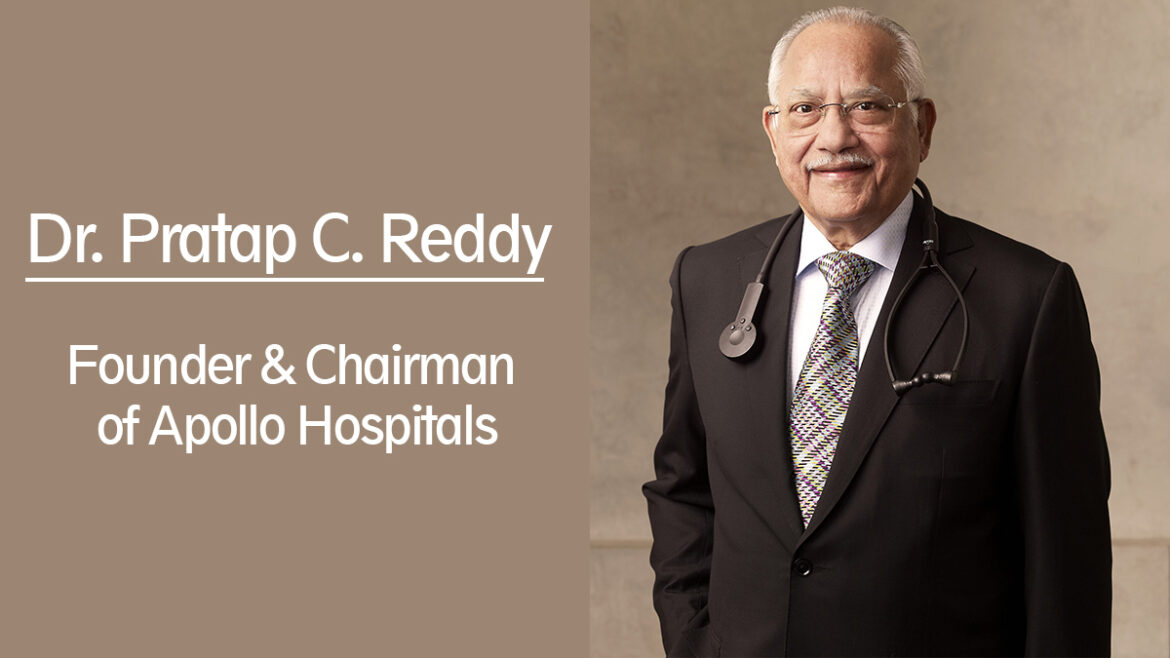 Dr. Pratap C. Reddy
